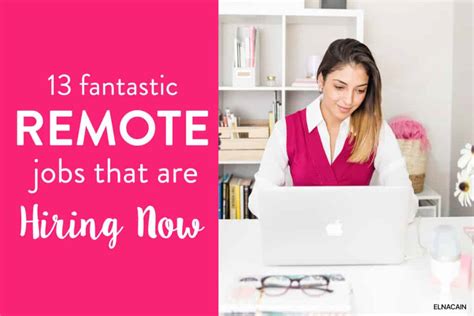 13 Fantastic Remote Jobs That Are Hiring And Pay Big Bucks Elna Cain