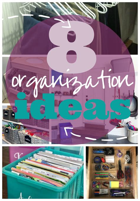 8 Organization Ideas – gingersnapcrafts