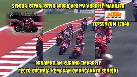 Berita Motogp Pedro Acosta Tampil Ganas Pecco Bagnaia Kurang Greget