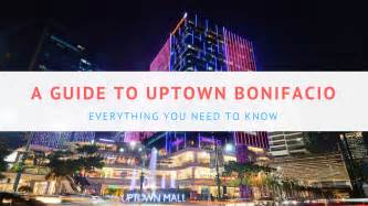 A Guide To Uptown Bonifacio Everything You Need To Know Megaworld Fort