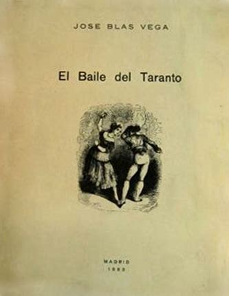 El Flamenco Vive El Baile Del Taranto Jos Blas Vega Libro