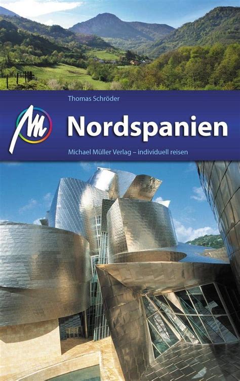 Nordspanien Reisef Hrer Michael M Ller Verlag Individuell Reisen Mit