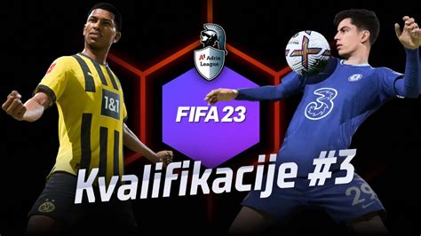 Treće kvalifikacije FIFA 23 A1 Adria League Season 12 YouTube