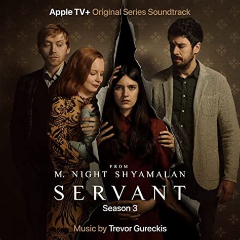 ‘Servant’ Season 3 Soundtrack Album Details | Film Music Reporter