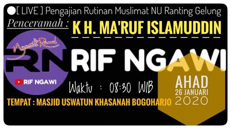 LIVE Pengajian Rutinan Muslimat NU Ranting Gelung Bersama K H