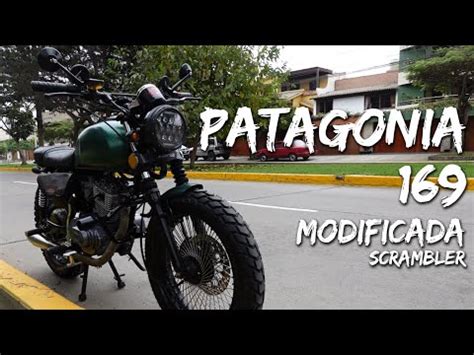 PATAGONIA 169 (MODIFICADA TIPO SCRAMBLER) - YouTube