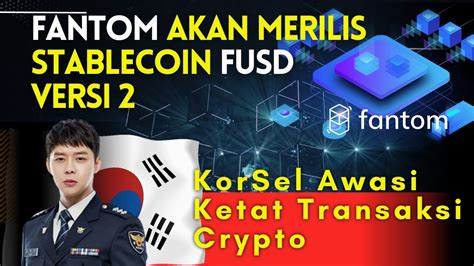 NEWS CRYPTO Pantas Naik Fantom Stablecoin V2 Akan Di Rilis