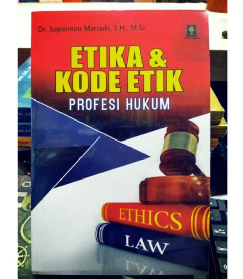 Etika Dan Kode Etik Profesi Hukum Lazada Indonesia