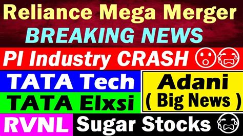 Reliance Mega Merger😮🔴 Pi Industry Crash😭🔴 Tata Elxsi🔴 Adani🔴 Tata