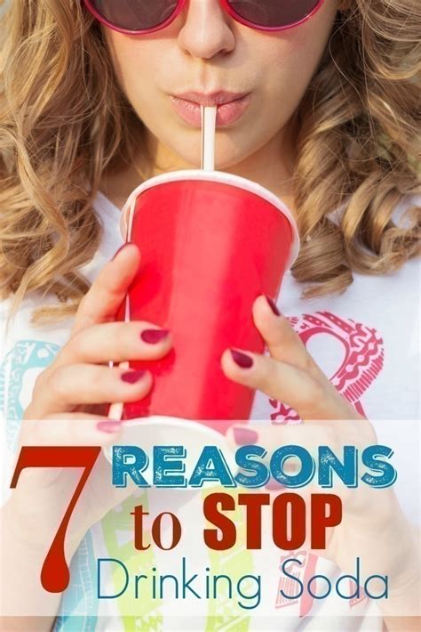 7 Reasons To Stop Drinking Soda