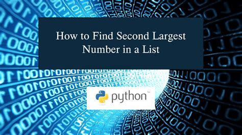 How To Find Second Largest Number In A List Using Python Sourcecodester