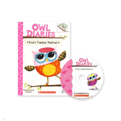 Owl Diaries 1evas Treetop Festival With Cd And Storyplus Qr New 예스24