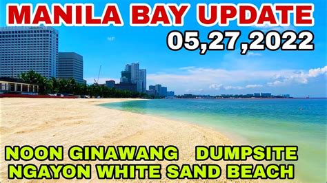 MANILA BAY NOON GINAWANG DUMPSITE NGAYON WHITE SAND BEACH NA Miz