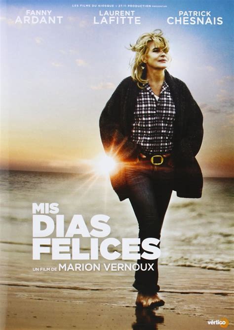 Mis Días Felices DVD Amazon es Fanny Ardant Laurent Lafitte