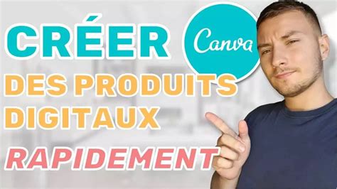 Comment créer un produit digital à vendre en ligne Tutoriel Canva