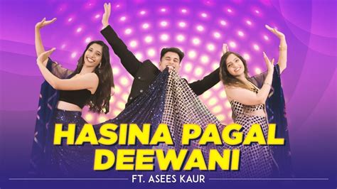 Hasina Pagal Deewani Ft Asees Kaur Krutika Solanki Aadil Khan