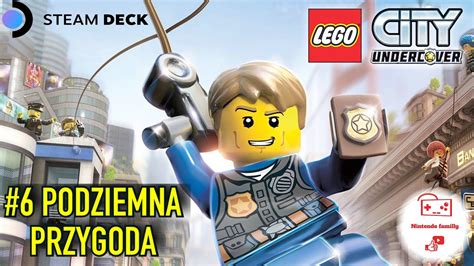 Zagrajmy W Lego City Undercover Podziemna Przygoda Steamdeck