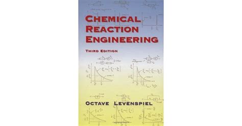 Chemical Reaction Engineering By Octave Levenspiel