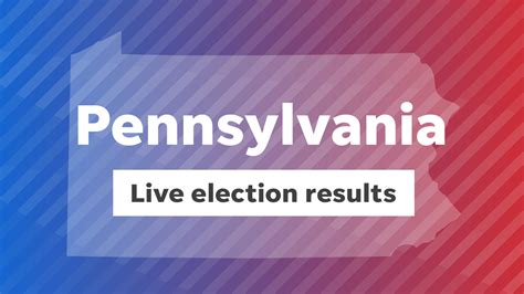 Pennsylvania Election Results 2024 Live Updates Maps For Every State Race