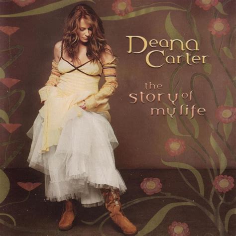 Deana Carter - The Story of My Life Lyrics and Tracklist | Genius