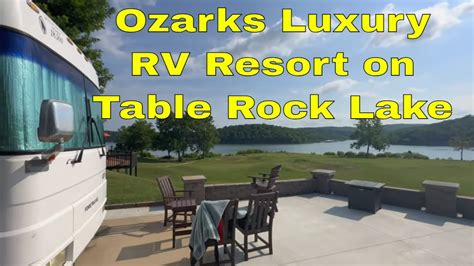 Ozarks Luxury Rv Resort On Table Rock Lake Youtube