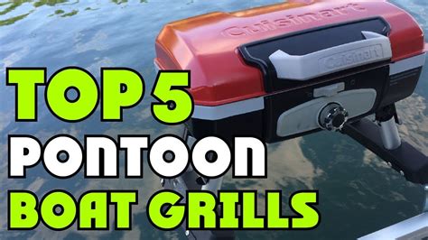 Best Pontoon Boat Grills Of 2024 Pontoon Boat Grills Buying Guide Youtube