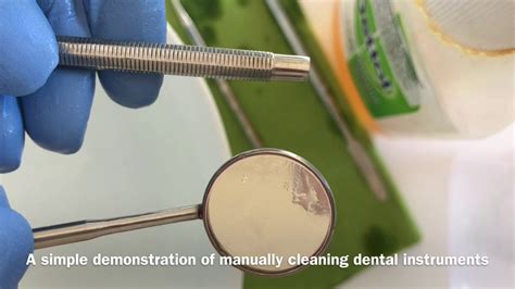 A Simple Demonstration Of Manually Cleaning Dental Instruments YouTube