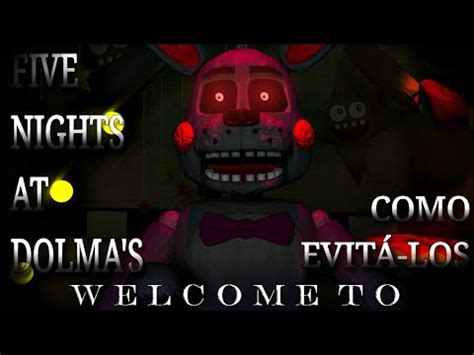 Como Evitar Todos Os Animatronics De Five Nights At Dolma S Em Ptbr