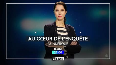 Vid O Bande Annonce Au C Ur De L Enqu Te Cstar