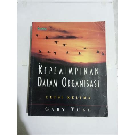 Jual Kepemimpinan Dalam Organisasi Gary Yukl Shopee Indonesia