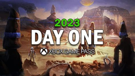 Best Day One Games Coming To Xbox Game Pass In Youtube