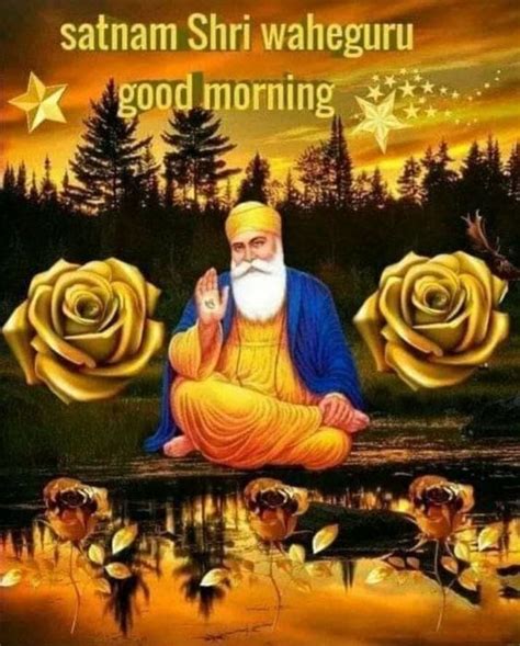 Satnam Waheguru Good Morning Ji Good Morning Wishes Images