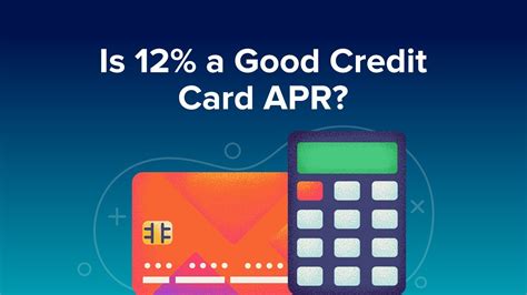 Is 12 A Good Credit Card APR YouTube