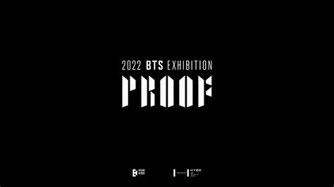 2022 BTS EXHIBITION Proof Official Teaser YouTube