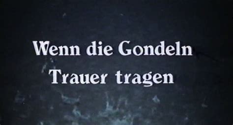 Wenn Die Gondeln Trauer Tragen Italo Cinema De