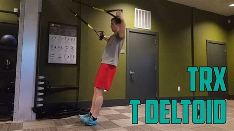 How To Trx T Deltoid Fly Back Shoulders Core Youtube