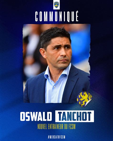 FC Sochaux Montbéliard on Twitter Oswald Tanchot est le nouvel