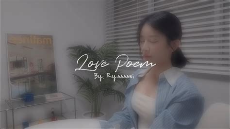 Iu Love Poem Cover By Ryaaaani Youtube