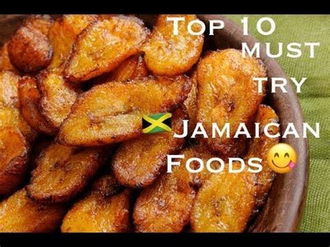 Top Ten Must Try Jamaican Foods Jamaican Things Youtube