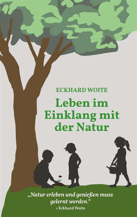 Leben Im Einklang Mit Der Natur Eckhard Woite Buch Jpc