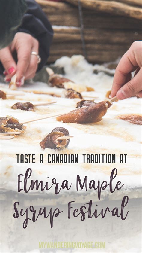 Taste A Canadian Tradition At Elmira Maple Syrup Festival My