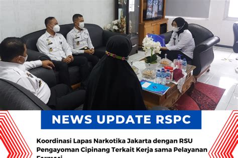 Koordinasi Lapas Narkotika Jakarta Dengan Rsu Pengayoman Cipinang