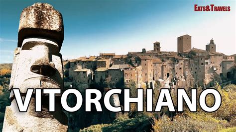 Vitorchiano Uno Dei Borghi Pi Belli D Italia E Il Suo Moai Fuori Dall