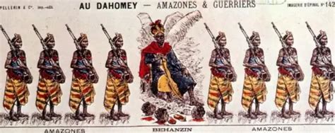 Amazones du Dahomey ces femmes guerrières d élite qui sont devenues l