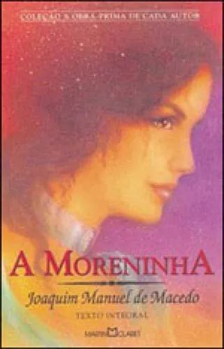 A Moreninha Vol De Macedo Joaquim Manuel De Editora Martin