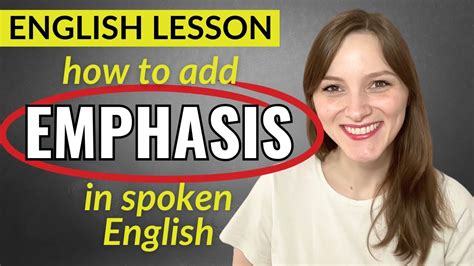 Learn 4 Ways To Use Emphasis To Enhance Your English Speaking Youtube