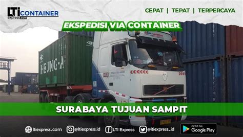 Ekspedisi Container Surabaya Ke Sampit Murah Lti Container