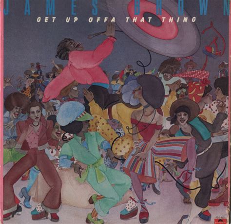 James Brown - Get Up Offa That Thing (1976, Vinyl) | Discogs