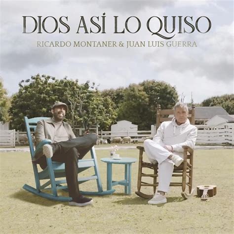 Ricardo Montaner Juan Luis Guerra Dios As Lo Quiso Lyrics Genius