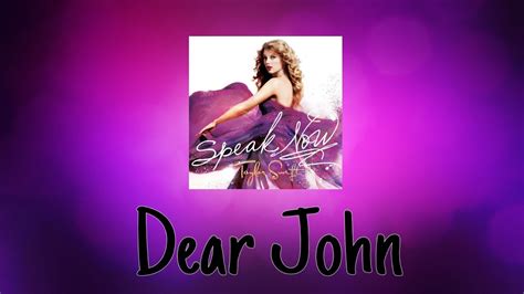 Taylor Swift Dear John Audio Official Youtube